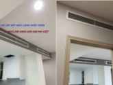 Thiết Kế Lắp Đặt Máy Lạnh Giấu Trần Daikin - Sang Trọng Đẳng Cấp Giá Tốt Nhất