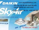 Bảng giá máy lạnh Cassette Daikin -Máy lạnh áp trần Daikin -Lắp đặt máy lạnh âm trần, áp trần 