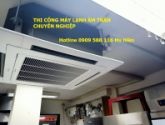 Lắp Đặt Máy Lạnh Âm Trần - Máy Lạnh Âm Trần Daikin Giá Sỉ