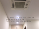 Chuyên cung cấp & lắp đặt máy lạnh âm trần Daikin uy tín