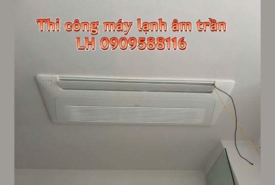 Cung cấp - Lắp đặt máy lạnh âm trần Samsung 1 cửa uy tín