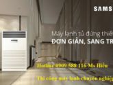 Thi công máy lạnh tủ đứng Samsung 10hp tại Biên Hòa