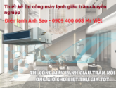 ĐƠN VỊ THI CÔNG MÁY LẠNH GIẤU TRẦN UY TÍN 