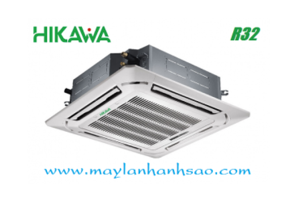 Máy lạnh âm trần Hikawa HI-CC20M/HO-CC20M Gas R32